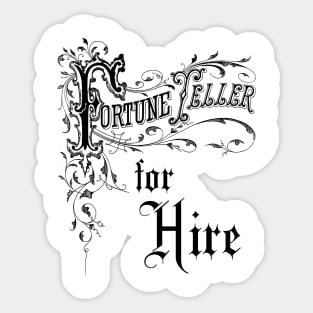 Fortune Teller for Hire Sticker